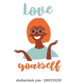 Love yourself inspirational and motivational text. Young black attractive grunge modern girl in eyeglasses. Stylish youth. Believe and stay yourself, girl power concept.Vector cartoon flat