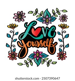 Love yourself. Inspirational quote. Hand drawn lettering. Vector illustration