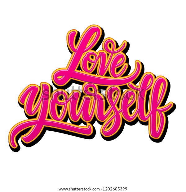 Love Yourself Inspirational Quote Motivational Hand Stock Vector