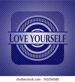 Love Yourself jean background