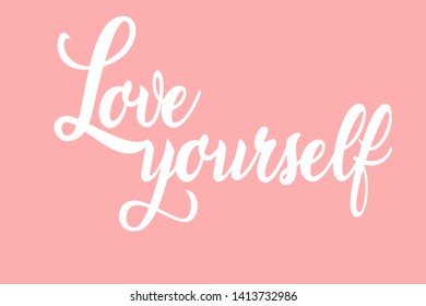 Love yourself lettering isolated on beautifull background