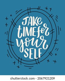 Love yourself lettering slogan. Funny quote for blog, poster and print design. Modern calligraphy text about self care.