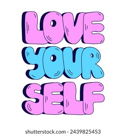 Love yourself lettering vector illustration. Self love handwritten text funky outline style. Psychology psychotherapy motivational phrase. Colorful slogan.