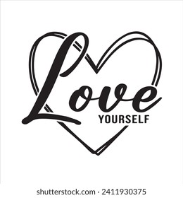 love yourself logo inspirational positive quotes, motivational, typography, lettering design