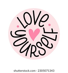 Cita del sello del logo de LOVE YOURSELF. Palabra de autocuidado. El texto de diseño moderno se ama a sí mismo. Cuidado. Diseño impreso para camiseta, etiqueta de pin, insignias, pegatina, tarjeta de saludo, banner. Ilustración del vector