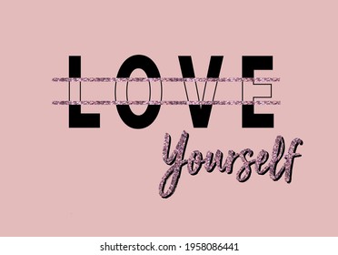 Love Yourself Message Pink Glitter Detail Stock Vector (Royalty Free ...