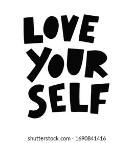 Love yourself motivational inspirational vector lettering illustration poster. Self-esteem cute design for print, greeting card, social media banner