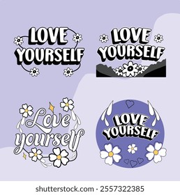 Love yourself motivational sticker for your business or personal use.