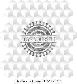 Love Yourself realistic grey emblem with geometric cube white background