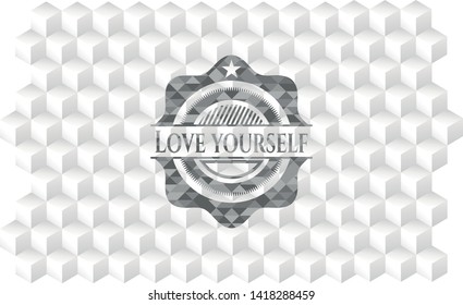 Love Yourself realistic grey emblem with geometric cube white background
