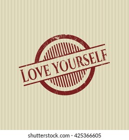 Love Yourself with rubber seal texture