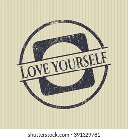 Love Yourself rubber stamp with grunge texture