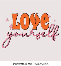  love yourself shirt, happy Inspirational shirt, print shirt, ,Funny, Svg Bundle, Funny Quote, Sarcastic Quote, Boho Quote, Rainbow Svg, Heart Svg, Love Heart, Mental Health Matters, svg