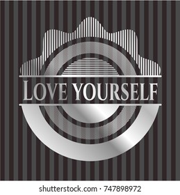 Love Yourself silvery badge