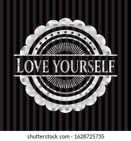 Love Yourself silvery badge. Vector Illustration. Mosaic.