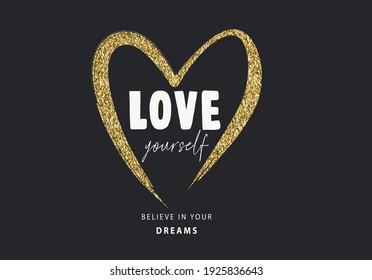 love yourself slogan on heart brush stroke gold glitter background