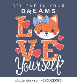 Love Yourself slogan text with cute fox girl face on dark background for t-shirt graphics, fashion prints, posters and other uses 