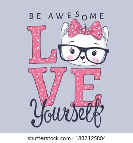Love Yourself slogan text with little cat girl face. Vector illustration design for t-shirt graphics, fashion prints, posters and other uses