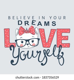 Love Yourself slogan text with little cat girl face for t-shirt graphics, fashion prints, posters and other uses