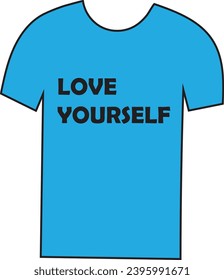 love yourself t-shirt art design