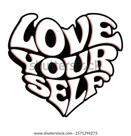 Love yourself, t-shirt design vector, Love yourself word Design