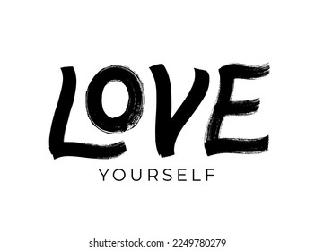 Love yourself typography. Modern handwritten typography text. Vector quote about self-care. Inspirational and motivational text with thick letters. Phrase isolated on white background.