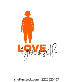Liebe dich selbst Vektor-Konzept, Silhouette von Fett plus Größe Frau und Schrift, sei egoistisch, akzeptiere deinen Körper, pass auf dich auf.