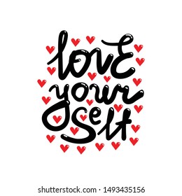 Love yourself. Vector hand lettering for card, packaging, print on white background.
