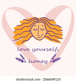 Love yourself vector illustration. Take care yourself. Body Positive. Blonde hair smiling girl in pink heart. Purple contours, lettering. Feminine. Positive thinking. Taking care yourself.