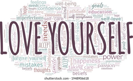 Love yourself vector illustration word cloud isolated on a white background.