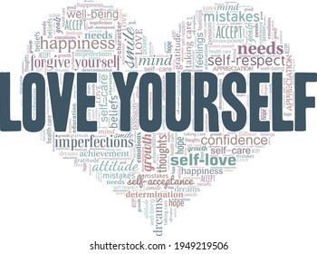 Love yourself vector illustration word cloud isolated on a white background.