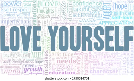 Love yourself vector illustration word cloud isolated on a white background.