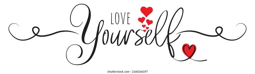 Love yourself, vector. Motivational inspirational positive quotes. Wording design isolated on white background.
