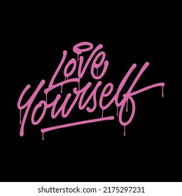 love yourself.vector illustration.inscription on a black background.lettering in graffiti style.modern typography design perfect for poster,greeting card,t-shirt,banner,sticker,etc.hand drawn font.