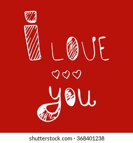 I love you.Valentines Day greeting cards vector illustration.Handdraw lettering with heart.Trendy handwritten disign element.Valentines day greeting card with calligraphy.Love, romance, tender passion