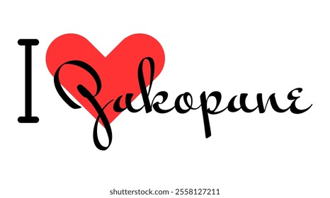 I love Zakopane, city of Poland. Hand drawn letters with red heart. Vector illustration lettering, modern design for print t shirt, banner, poster, sticker or label.