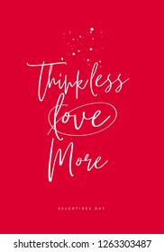 Love_Quotes_Lettering_Think Less Love more_Red background