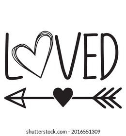 loved background inspirational positive quotes, motivational, typography, lettering design