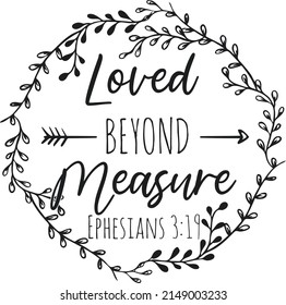 Loved Beyond Measure Ephesians 319 Stock Vector (Royalty Free ...