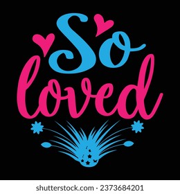 So loved - Easter design