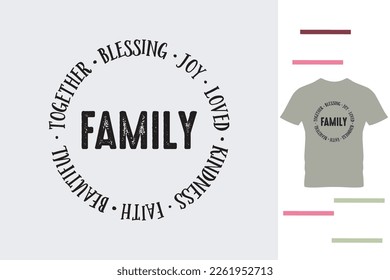 Loved family t shirt design