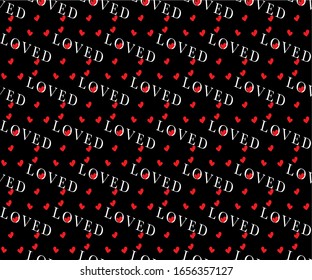 "Loved"Slogan Seamless Pattern for T-shirt Graphic Vector Print