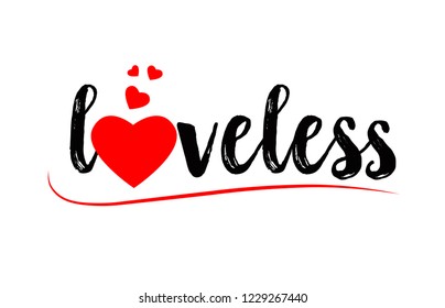 Loveless Word Text With Red Love Heart Suitable For Logo Or Typography Design