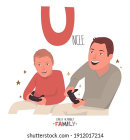 Lovely alphabet - Family. Letter U - uncle. Uncle and nephew are sitting on the couch and playing a console. Vector cartoon illustration. Isolated on white background.