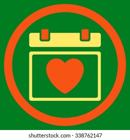 Lovely Appointment Date vector icon. Style is bicolor flat rounded symbol, orange and yellow colors, rounded angles, green background.