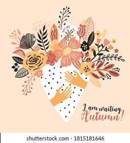 Lovely autumn card with a bouqet flowers, leaves and with the inscription I am waiting Autumn. Perfect for greeting cards, postcards, t-shirt design and other yours design in trend colors.