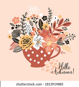 Lovely autumn card with a cup, flowers, lwavwes and with the inscription Hello autumn. Perfect for greeting cards, postcards, t-shirt design and other yours design in trend colors.