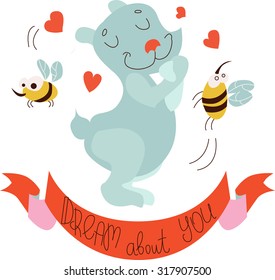 Lovely bear - vector illustration with signature "Dream about you"