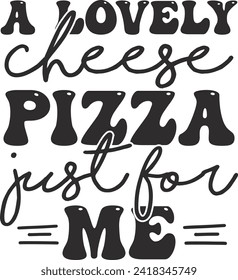 A Lovely Cheese Pizza Just For Me