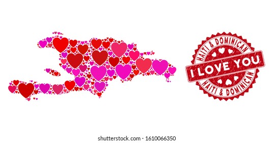 Lovely collage Haiti and Dominican Republic map and distressed stamp seal with I Love You phrase. Haiti and Dominican Republic map collage composed with random red heart icons.